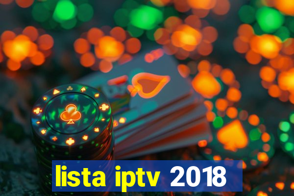 lista iptv 2018